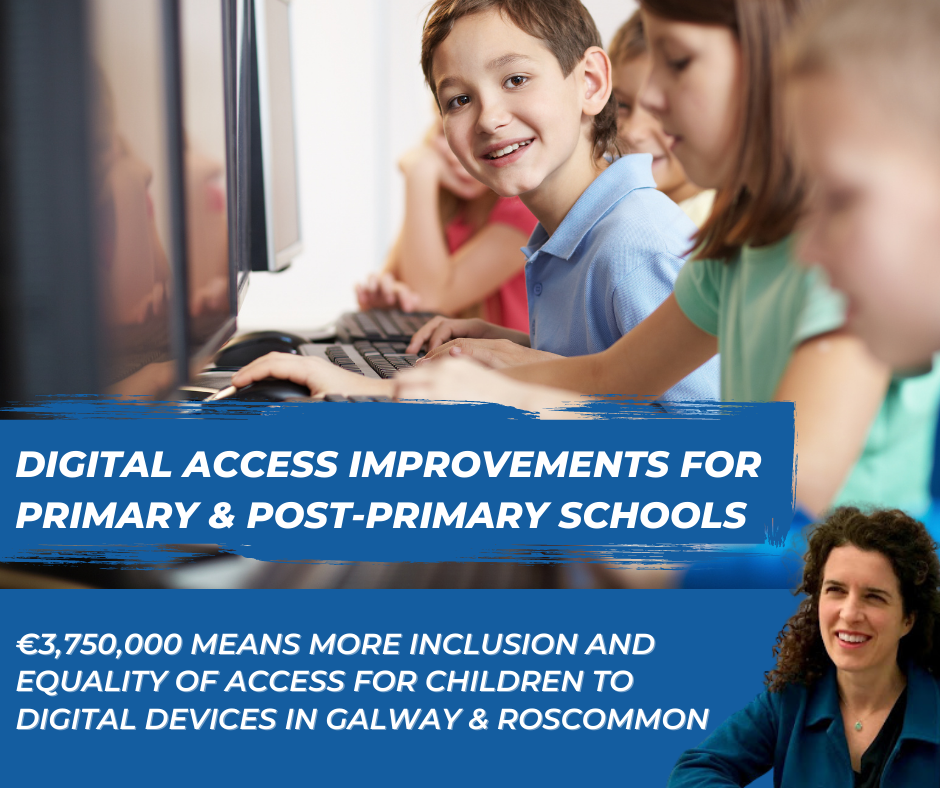 New funding for primary and post primary schools to help ensure access for all to technology.