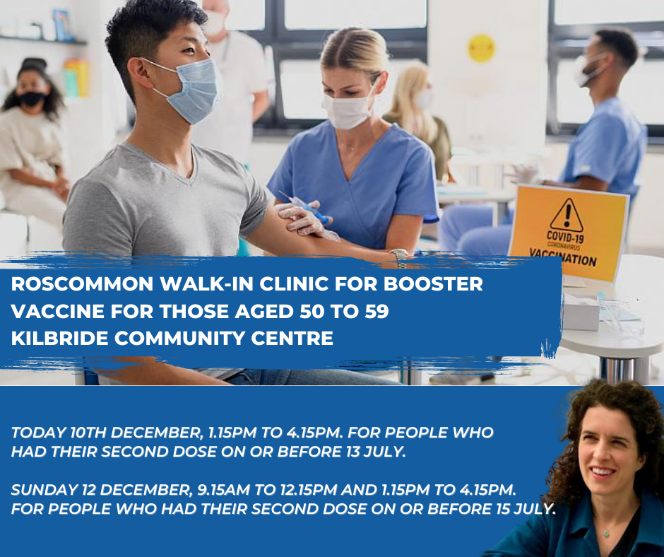 Walk-in Clinic in Roscommon for Booster Vaccines for People in their 50s is happening Today & Sunday.