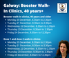Local walk in COVID 19 Vaccination clinics, Galway for people 40 years + & Healthcare Workers.
