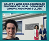 Further €200,000 funding for Galway community groups and sports clubs.