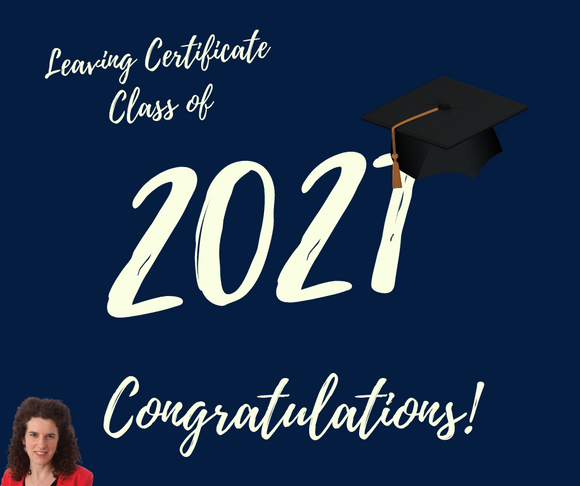 Leaving Certificate Class of 2021 Congratulations!
