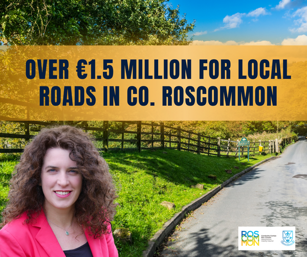 €1,541,106 for improvement works on non-public rural roads and laneways in Roscommon